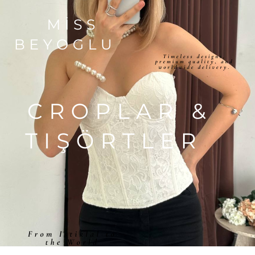 Croplar ve Tişörtler